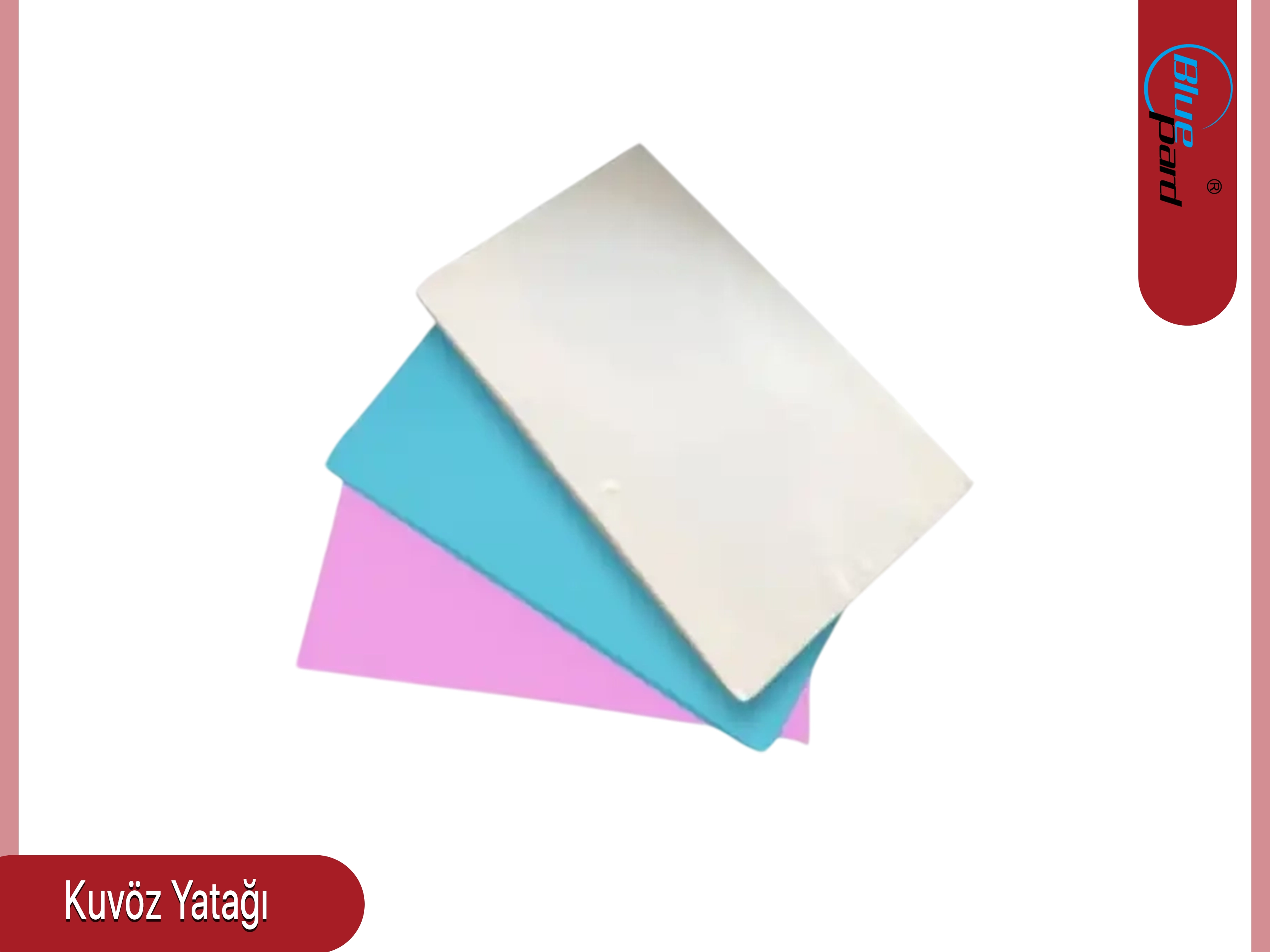                Bluepard Kuvöz Yatağı