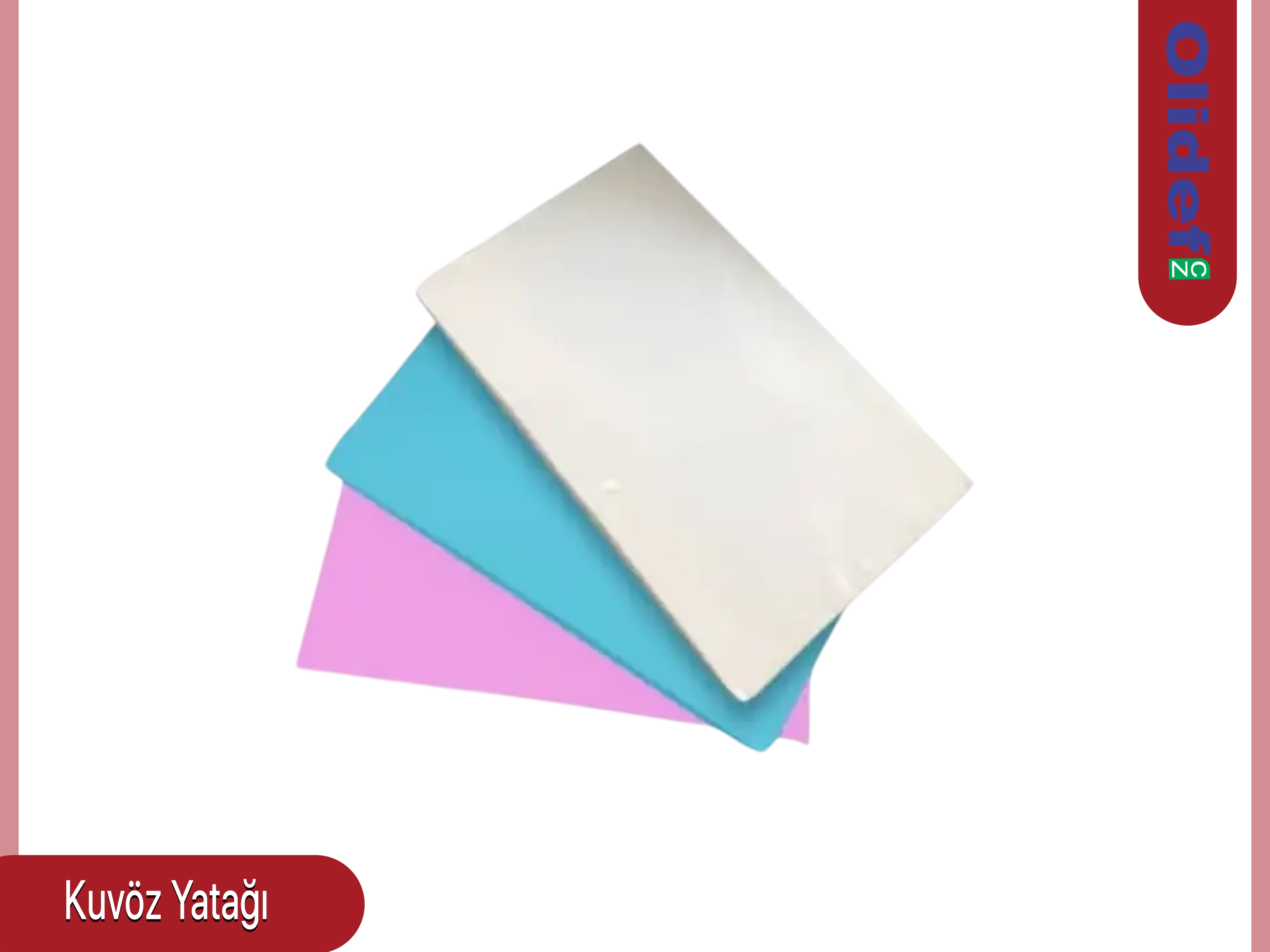        Olidef Kuvöz Yatağı