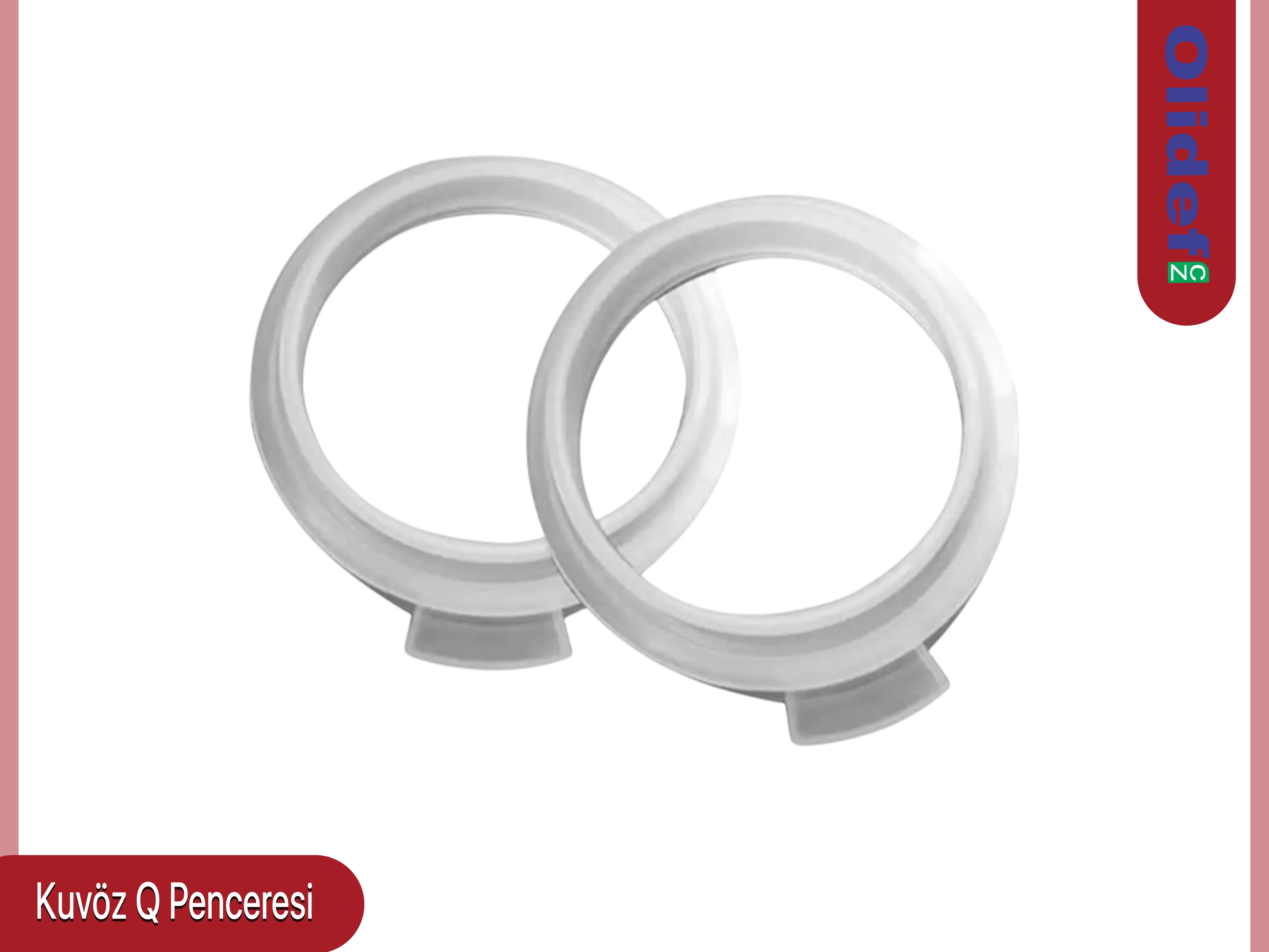          Olidef Kuvöz Q Penceresi