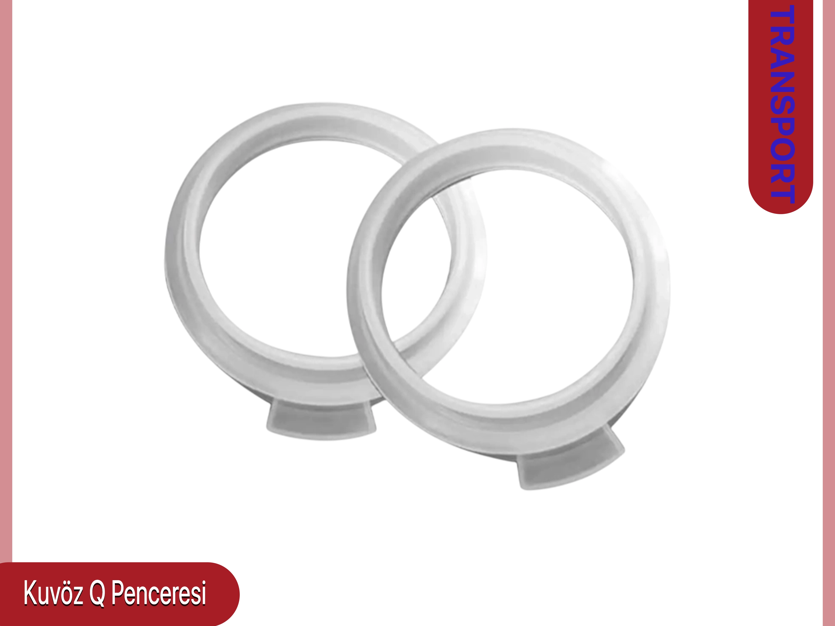                Transport Kuvöz Q Penceresi